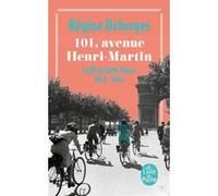101, avenue Henri-Martin (La Bicyclette bleue, Tome 2) Régine Deforges (Auteur)