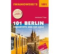 101 Berlin - Geheimtipps Und Top-Ziele