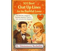 101 Best Chat up Lines for the Bashful Lover: A Gag Gift Fake Book for Pranks Male 1960s