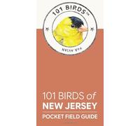 101 Birds of New Jersey: Pocket Field Guide