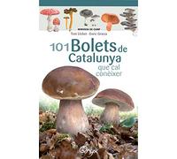 101 bolets de Catalunya: que cal conèixer
