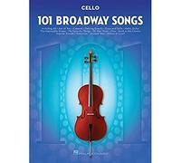 101 Broadway Songs For Cello