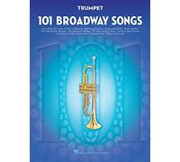 101 Broadway Songs for Trumpet – Hal Leonard