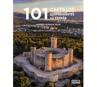 101 Castillos de España sorprendentes