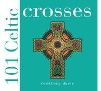 101 Celtic Crosses