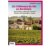 101 châteaux du bordelais Saint-Emilion et la rive droite