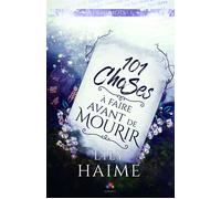 101 choses à faire avant de mourir À demi-mots, T1 - Lily Haime - MxM Bookmark - broché - Roman