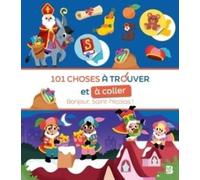101 choses à trouver et à coller : St-Nicolas