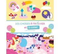 101 choses à trouver et à coller - Les licornes