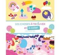 101 choses à trouver et à coller - Les licornes Collectif (Auteur)