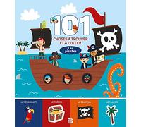 101 choses à trouver et à coller: Les pirates