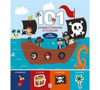 101 choses à trouver et à coller: Les pirates