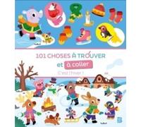 101 choses à trouver et à coller: L'hiver