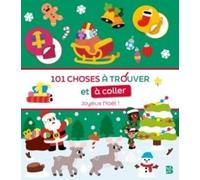 101 choses à trouver et à coller: Noël