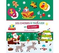 101 choses à trouver et à coller: Noël