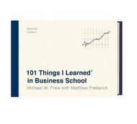101 choses que j'ai apprises(r) à l'école de commerce (deuxième édition)