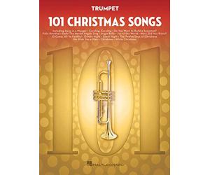 101 Christmas Songs: Solo de Trompette | Recueil de partitions avec 101 chants de Noël et classiques des fêtes pour trompette solo | Standards traditionnels, chansons de Noël et succès contemporains