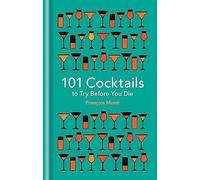 101 Cocktails to try before you die
