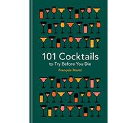101 Cocktails to try before you die