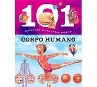 101 Coisas Que Deves Saber Sobre O Corpo Humano [Livre en VO] Aa Vv (Auteur)