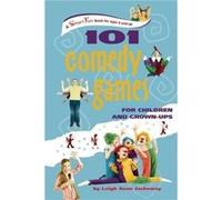 101 Comedy Games for Children and GrownUps by Leigh Anne Jasheway Leigh Anne Jasheway (Auteur)