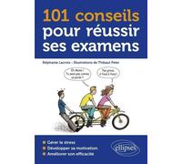 101 conseils pour réussir ses examens