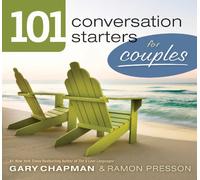 101 Conversation Starters for Couples