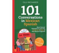 101 Conversations In Mexican Spanish