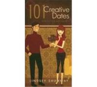 101 Creative Dates for Latter-Day Saints Lindsey Shumway (Auteur)