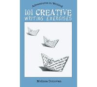 101 Creative Writing Exercises