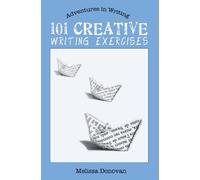 101 Creative Writing Exercises