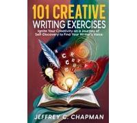 101 Creative Writing Exercises