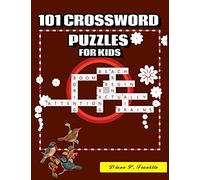 101 Crossword Puzzles For Kids: A Fun And Challenging Puzzle Book