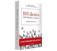 101 dictées - 2500 difficultés expliquées
