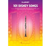 101 Disney Songs Clarinet | Recueil de Partitions pour Clarinette Solo | 101 Chansons Disney en Notation Standard Issues des Films, Séries, Télévision et Parcs Disney pour Clarinettistes