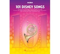 101 Disney Songs For Horn Sheet Music Songbook Solo Instrumental Folio For All Levels Includes Let It Go, A Whole New World, Beauty And The Beast And More