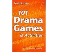 101 Drama Games and Activities David Farmer (Auteur)