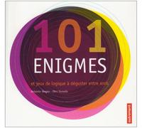 101 énigmes et jeux de logique à déguster entre amis