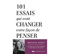 101 essais qui vont changer votre façon de penser