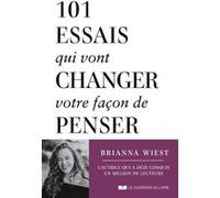 101 essais qui vont changer votre façon de penser