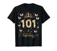 101 et Fabuleuse, 101 Ans, 101 Ans, Reine du 101e Anniversaire T-Shirt