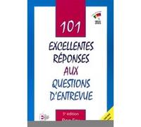101 excellentes réponses aux questions d'entrevue Ron Fry (Auteur)