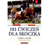 101 exercices pour le sauteur - Linda L. Allen, Dianna R. Dennis (Buch auf Polnisch)