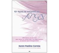 101 Façons De Rencontrer Vos Anges
