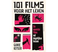 101 films voor het leven: een beter leven door levenslessen uit films