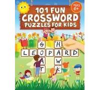 101 Fun Crossword Puzzles For Kids