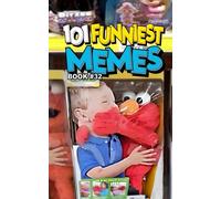 101 FUNNIEST MEMES: BOOK 32