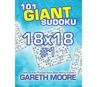 101 Giant Sudoku 18x18 #1