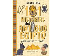 101 historias del Antiguo Egipto para niños y niñas