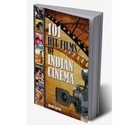 101 Hit Films of Indian Cinema